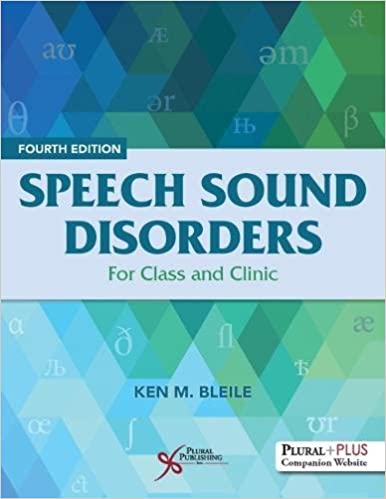 Speech Sound Disorders: For Class and Clinic (4th Edition) - Original PDF